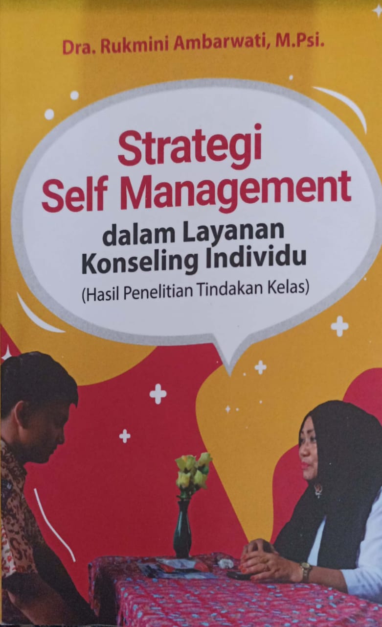 Strategi Self Management dalam Layanan Konseling Individu (Hasil Penelitian Tindakan Kelas)