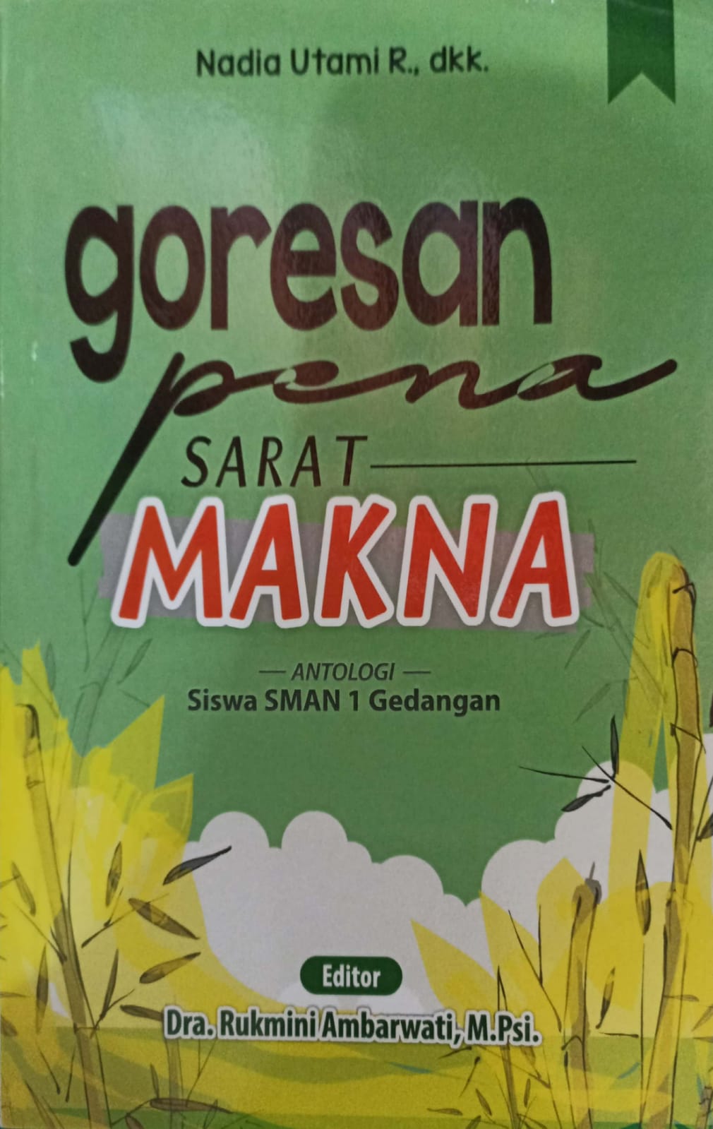 Goresan Pena Sarat Makna