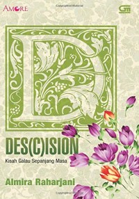 Image of Des(c)ision : kisah galau sepanjang masa